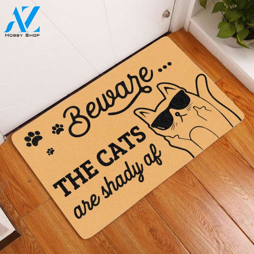 Beware The Cats Are Shady Af Easy Clean Welcome DoorMat | Felt And Rubber | 40x60 cm | 45x75 cm | 60x90 cm | Colorful | DO1570