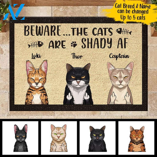 Beware The Cats Are Shady Af - Funny Personalized Cat Doormat 