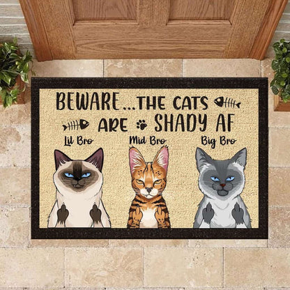 Beware The Cats Are Shady Af - Funny Personalized Cat Doormat Door