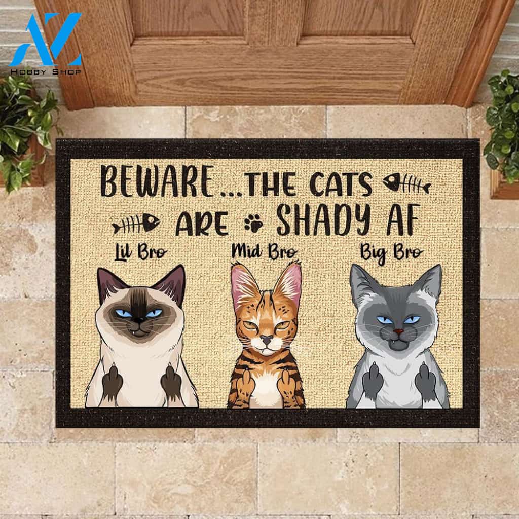 Beware The Cats Are Shady Af - Funny Personalized Cat Doormat | Welcome Mat | House Warming Gift