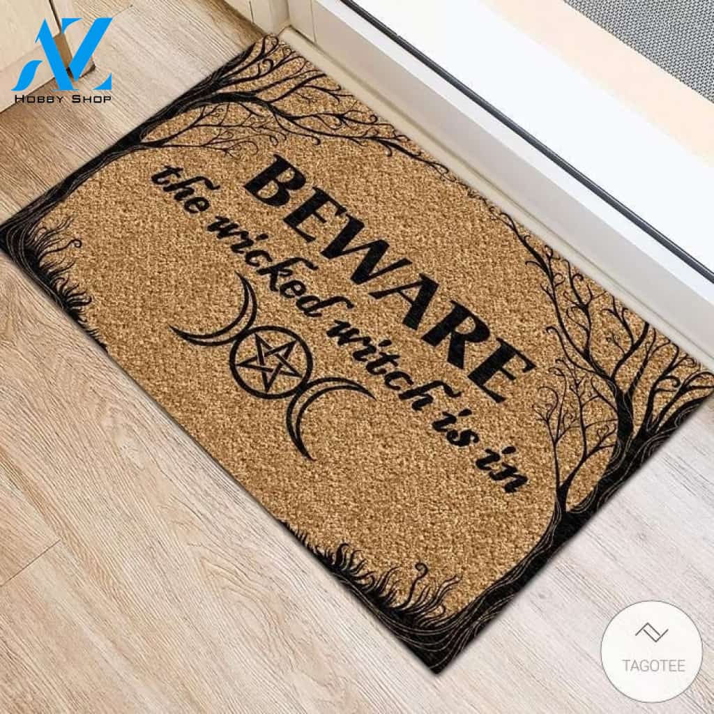 Beware The Wicked Witch Is In Doormat