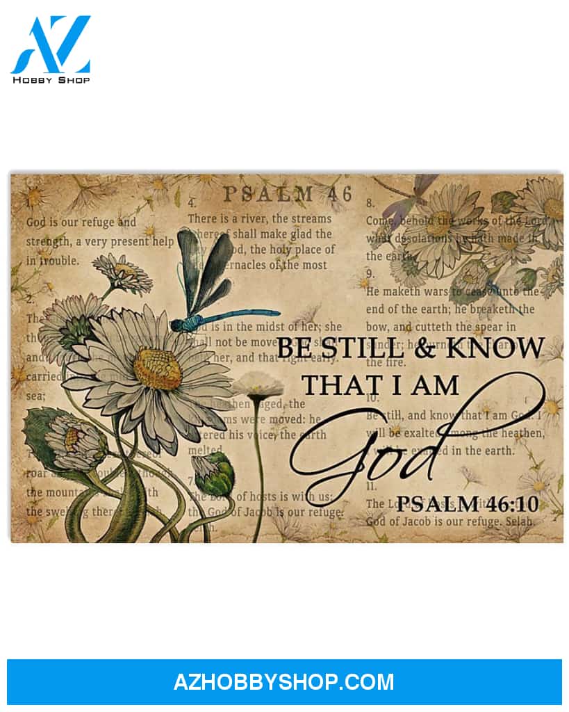Bible Be Still Know That I Am God Dragonfly Psalm 46 10 Poster Canvas