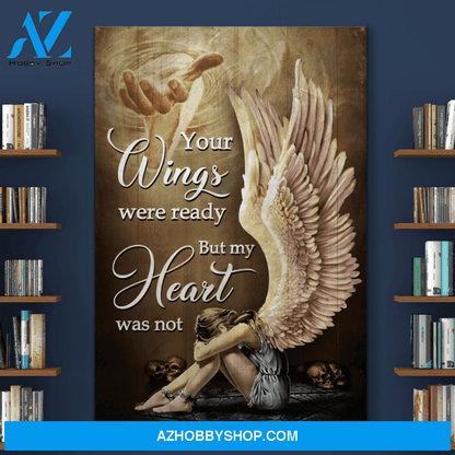 Portrait God Canvas - Bible Verse Wall Art - Heaven - Your wings were ready but my heart was not Canvas