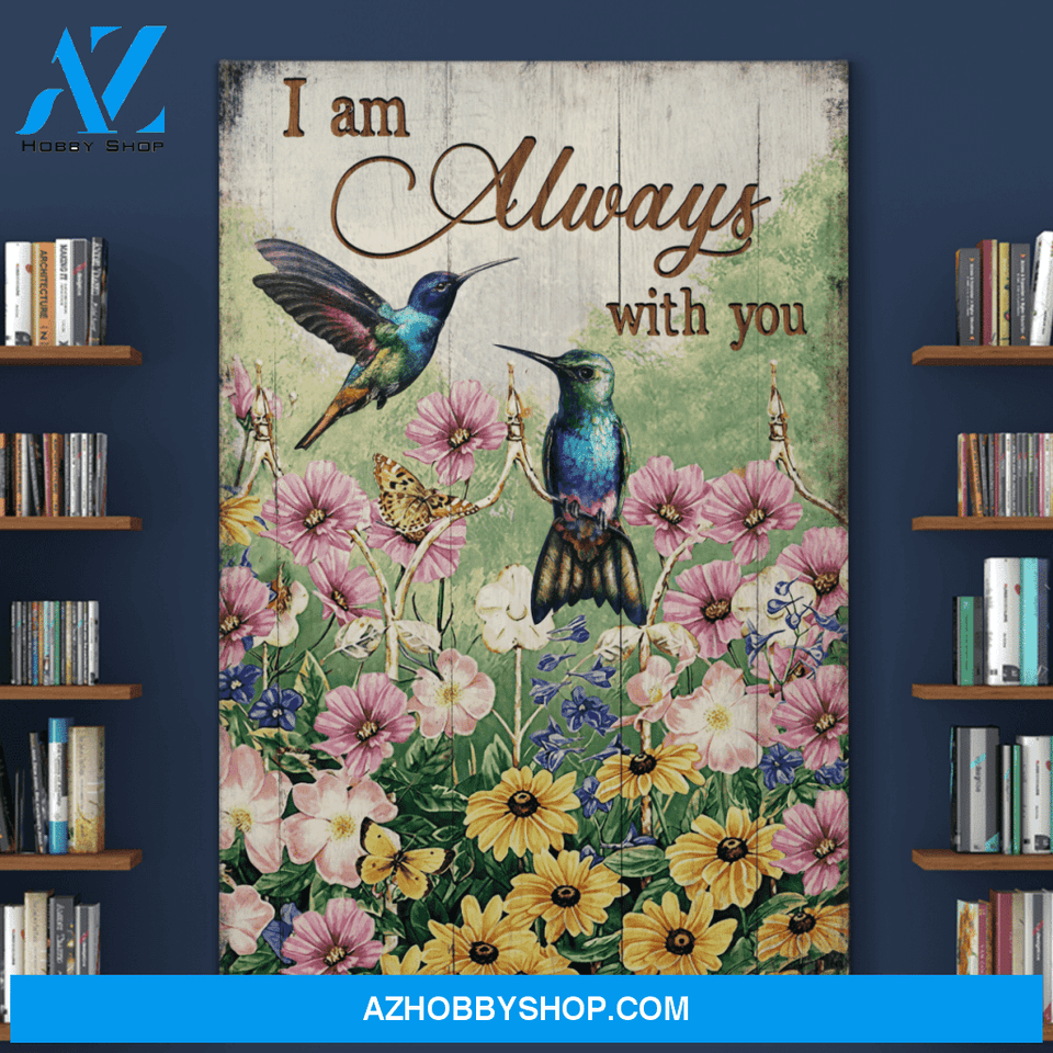 Portrait God Canvas - Bible Verse Wall Art - Hummingbird and flowers - I am always with you Canvas