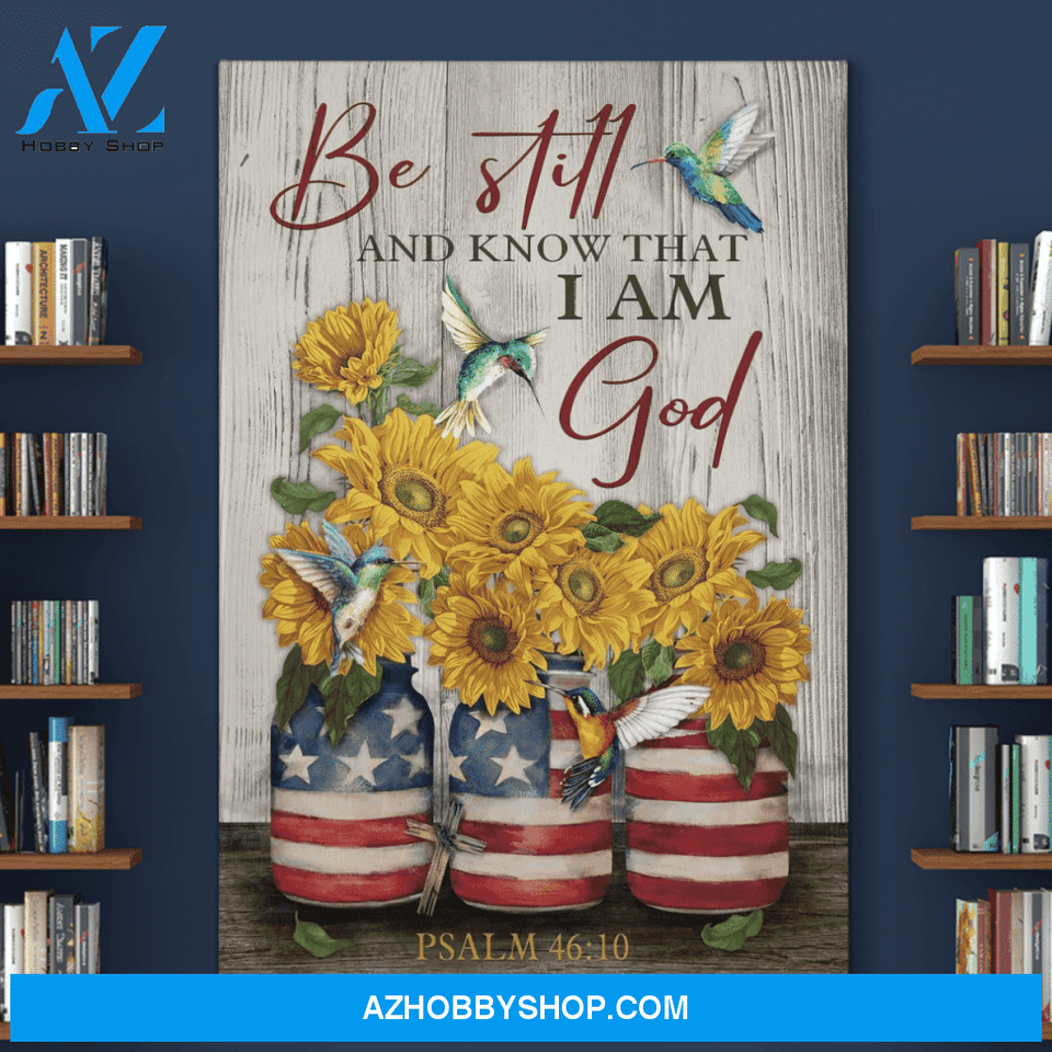 Portrait God Canvas - Bible Verse Wall Art - Hummingbird and sunflower - Be still and know that I am God Canvas