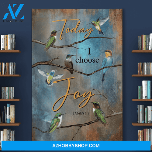 Portrait God Canvas - Bible Verse Wall Art - Hummingbirds - Today I choose joy 5 Canvas