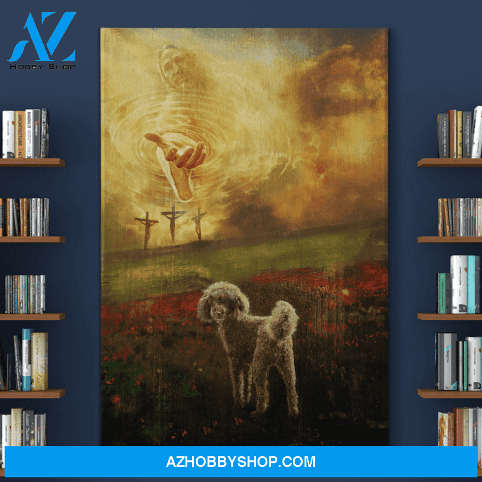 Portrait God Canvas - Bible Verse Wall Art - Jesus and Black Poodle - To the beautiful world Special Custom Canvas