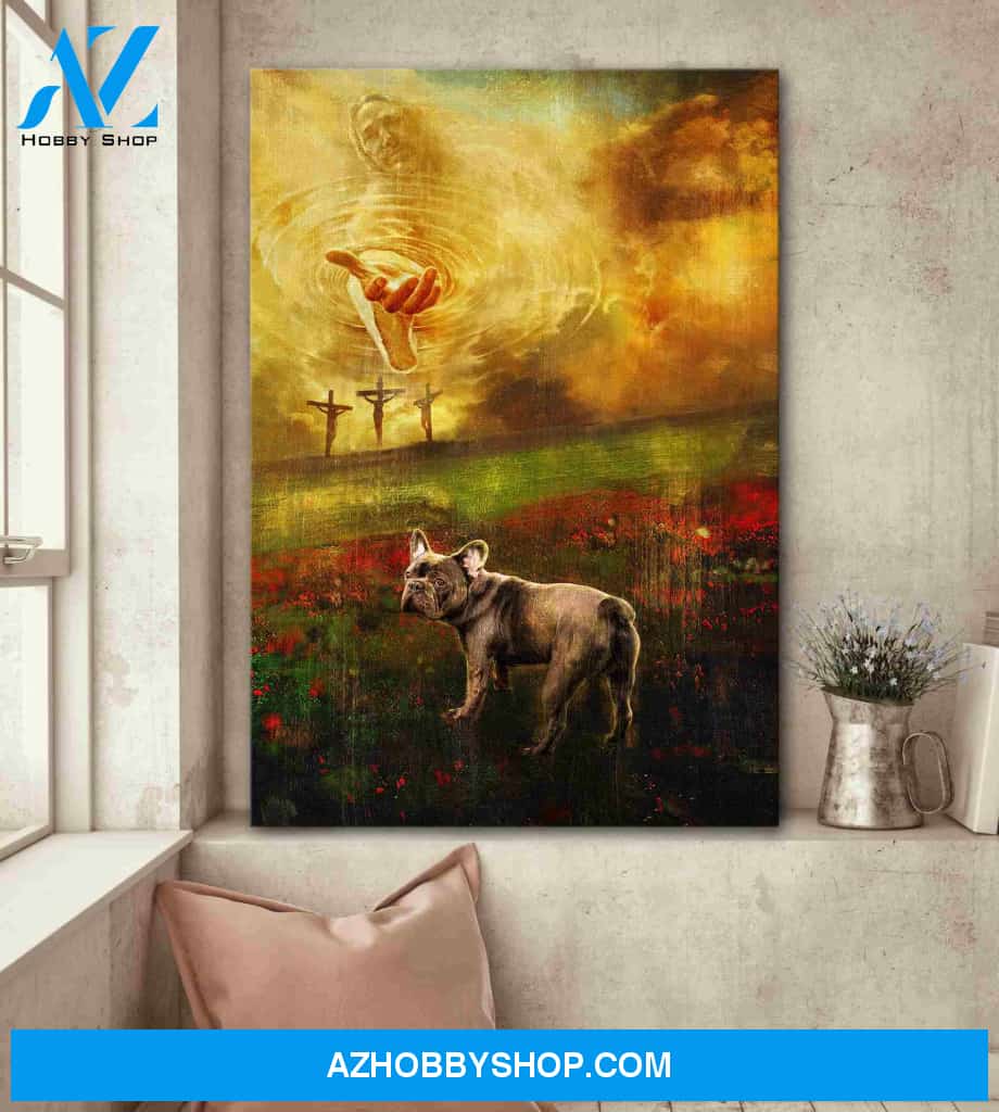 Portrait God Canvas - Bible Verse Wall Art - Jesus and French bulldog - To the beautiful world Canvas
