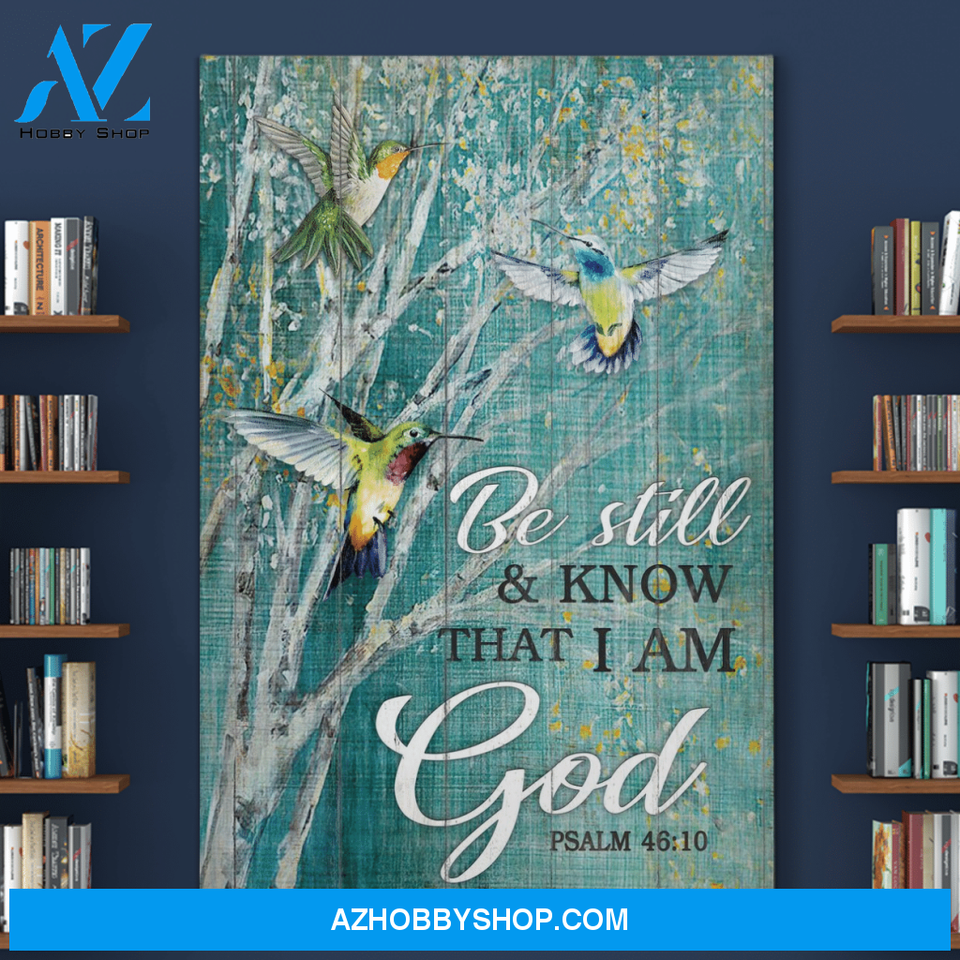 Portrait God Canvas - Bible Verse Wall Art - Jesus and Hummingbird - Be still and know that I am God 3 Canvas