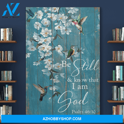 Portrait God Canvas - Bible Verse Wall Art - Jesus - Humming bird and be still and know that I am God Canvas