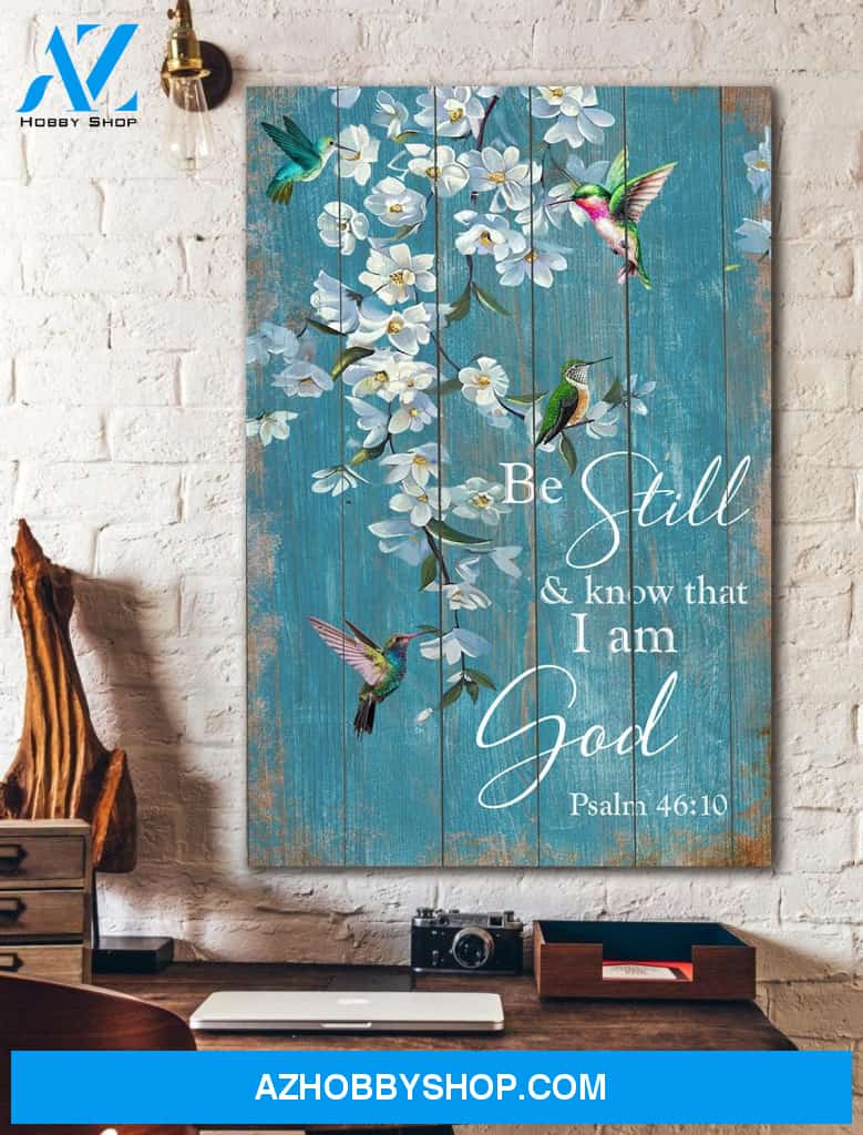 Portrait God Canvas - Bible Verse Wall Art - Jesus - Humming bird and be still and know that I am God Canvas