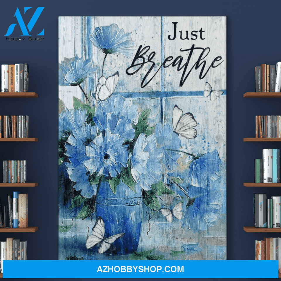 Portrait God Canvas - Bible Verse Wall Art - Jesus - Just breathe 10 Canvas