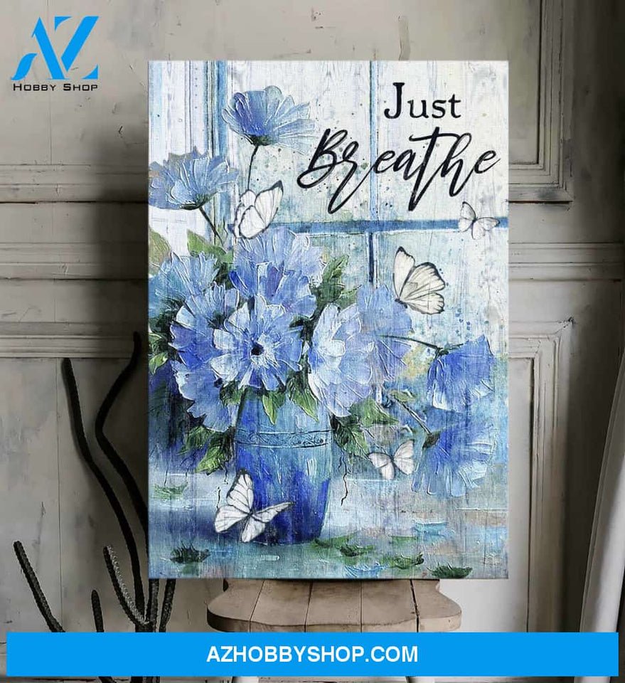 Portrait God Canvas - Bible Verse Wall Art - Jesus - Just breathe 10 Canvas