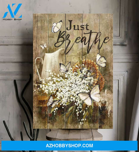 Portrait God Canvas - Bible Verse Wall Art - Jesus - Just breathe 8 Canvas