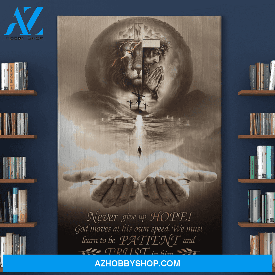 Portrait God Canvas - Bible Verse Wall Art - Jesus - never give up hope and trust in Him Canvas