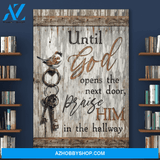 Portrait God Canvas - Bible Verse Wall Art - Jesus - Until God opens the next door - Praise him Canvas