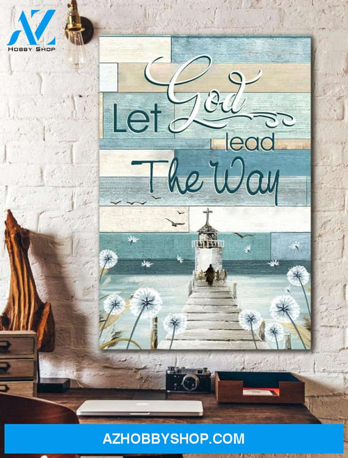 Portrait God Canvas - Bible Verse Wall Art - Let God lead the way Canvas