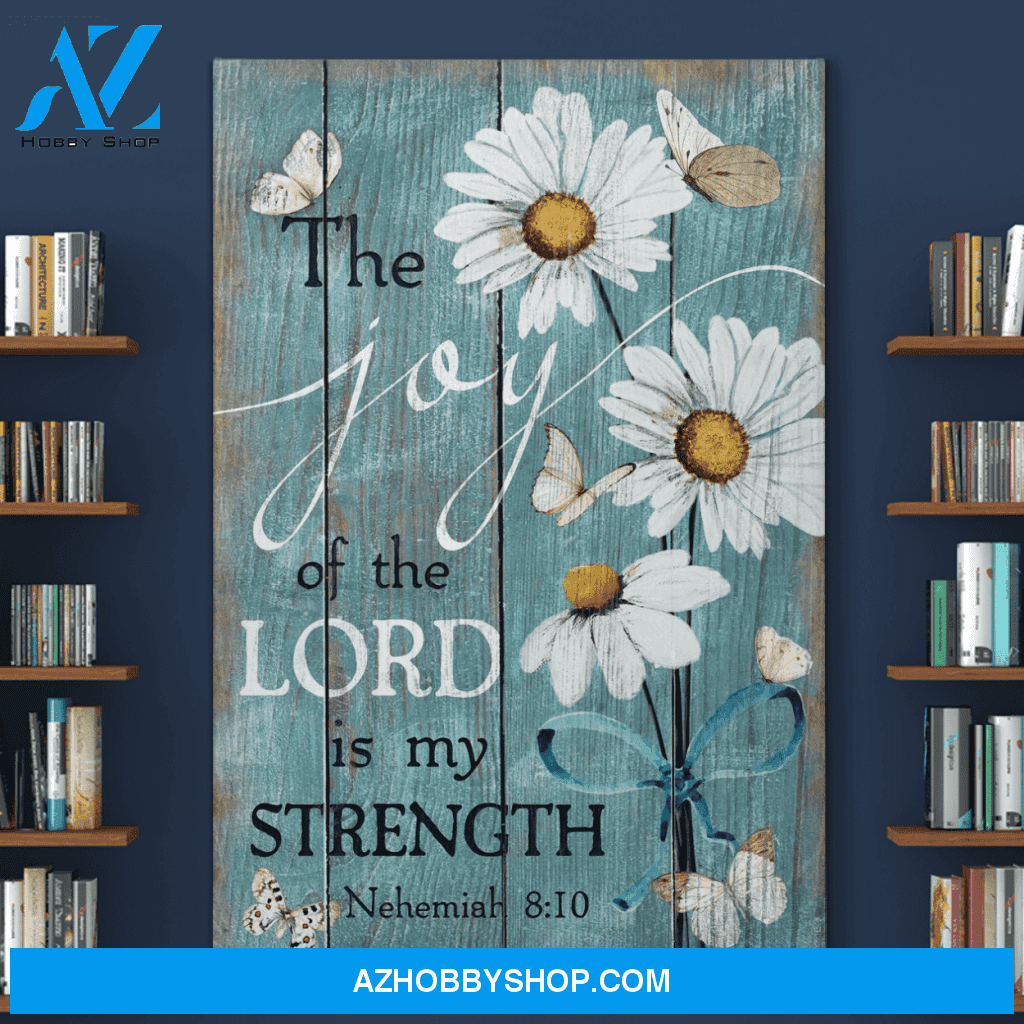 Portrait God Canvas - Bible Verse Wall Art - The joy of the Lord is my strength Canvas