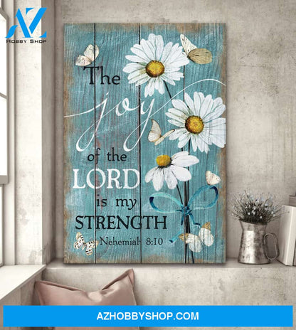 Portrait God Canvas - Bible Verse Wall Art - The joy of the Lord is my strength Canvas