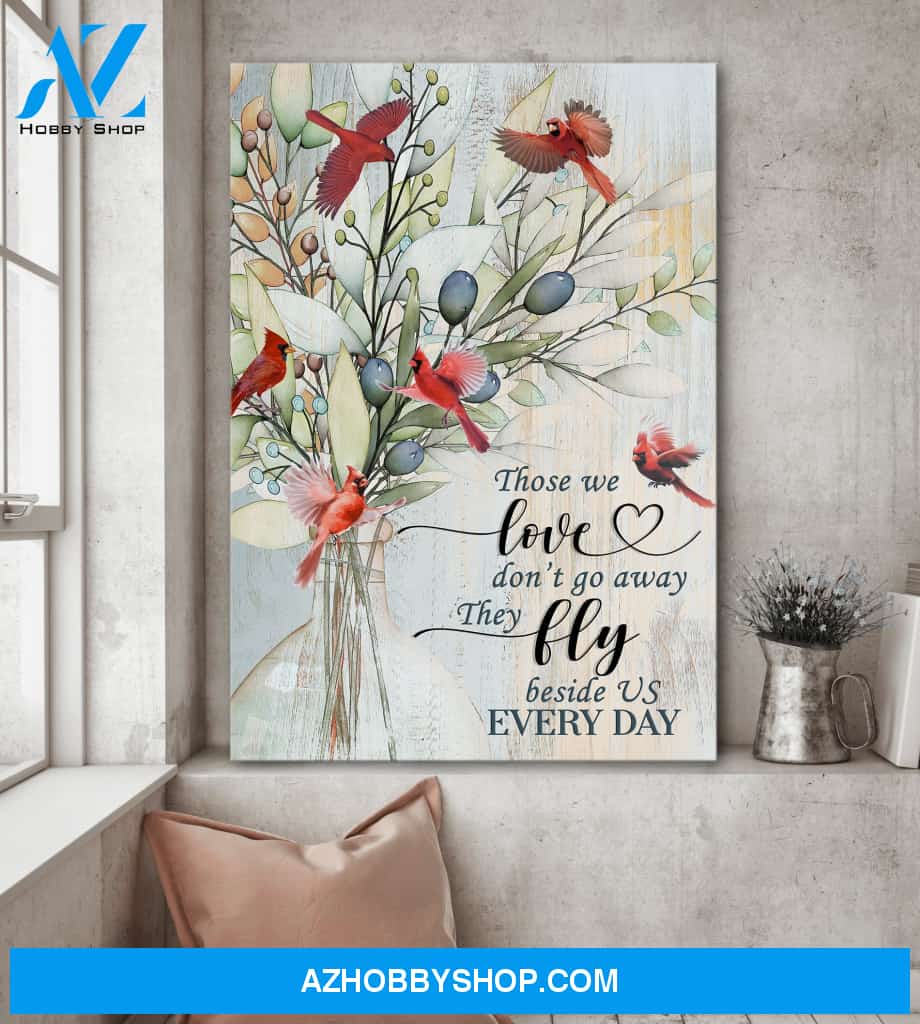 Portrait God Canvas - Bible Verse Wall Art - Those we love dont go away they fly beside us every day Canvas