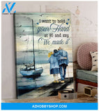 Portrait God Canvas - Bible Verse Wall Art - To my husband - I want to hold your hand and say We made it Canvas
