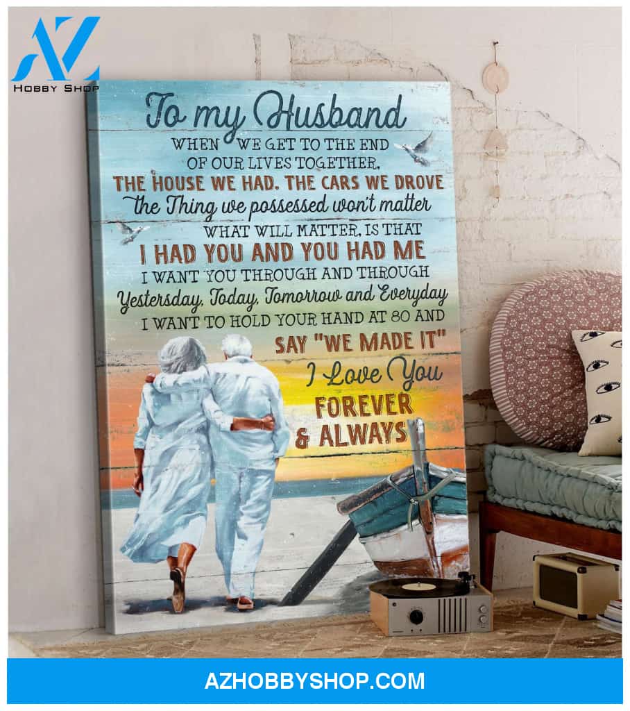 Portrait God Canvas - Bible Verse Wall Art - To my husband - I want to hold your hand at 80 and say We made it Canvas