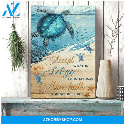 Portrait God Canvas - Bible Verse Wall Art - Turtle - Accept what is let go of what was have faith in what will be Canvas