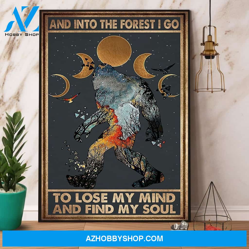 Bigfoot & Moon And Into The Forest I Go To Lose My Mind And Find My Soul Canvas And Poster, Wall Decor Visual Art