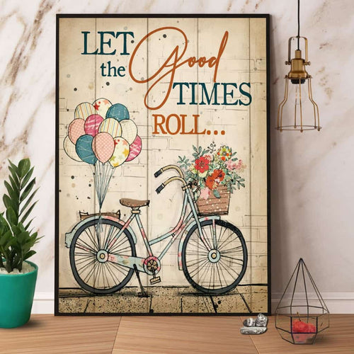 Bike Let The Good Times Roll Paper Poster No Frame Matte Canvas Wall Decor