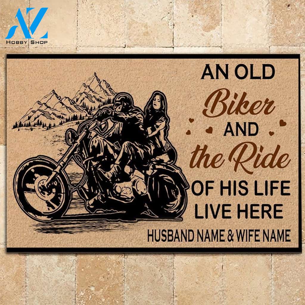 Biker Custom Doormat An Old Biker And The Ride Of His Life Live Here Personalized Gift | WELCOME MAT | HOUSE WARMING GIFT