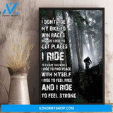 Biker I Don't Ride My Bike To Win Races Poster Canvas Home Decor Wall Art Visual Art