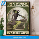 Biker In A World Full Of Princesses Be A Biker Witch Halloween Canvas And Poster, Wall Decor Visual Art, Halloween Gift, Happy Halloween