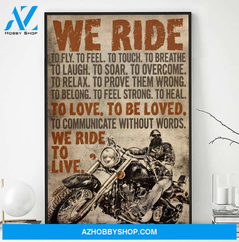Biker Motorcycle We Ride To Love To Live Vintage Poster Canvas Wall Decor Visual Art
