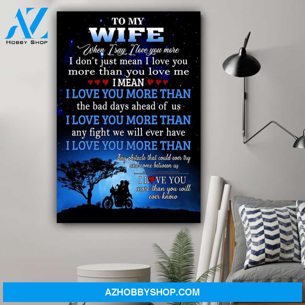 G-Biker poster - To my wife - I love you more than
