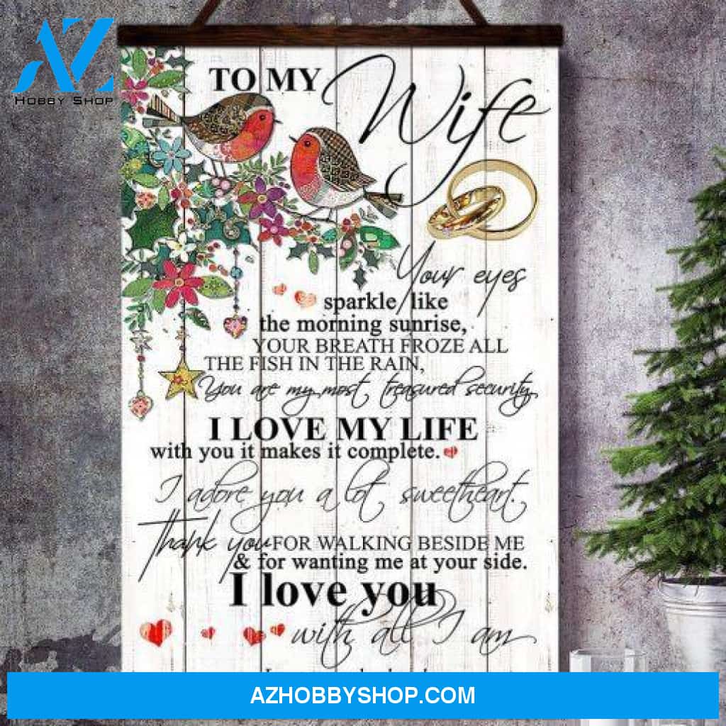 Bird To My Wife I Love My Life Canvas And Poster, Wall Decor Visual Art