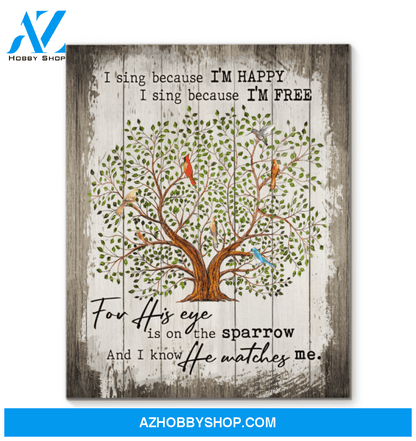 Birds I Sing Because I'm Happy Wall Art Canvas Prints, Wall Decor Visual Art