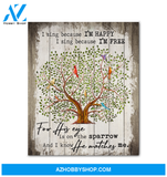 Birds I Sing Because I'm Happy Wall Art Canvas Prints, Wall Decor Visual Art