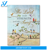Birds The Lord Is My Strength And My Long Wall Art Canvas Prints