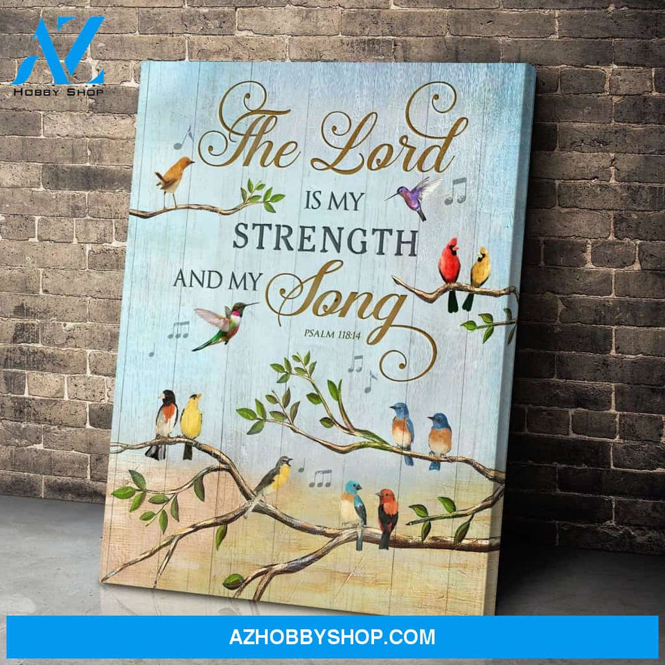 Birds The Lord Is My Strength And My Long Wall Art Canvas Prints