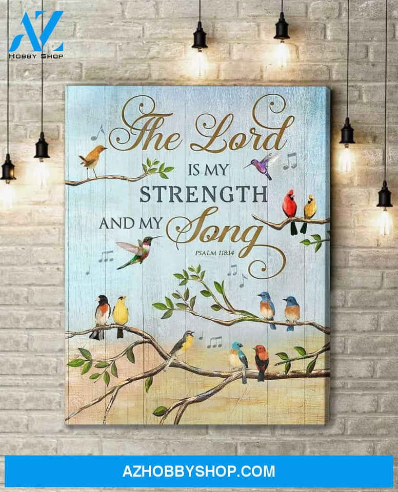 Birds The Lord Is My Strength And My Long Wall Art Canvas Prints