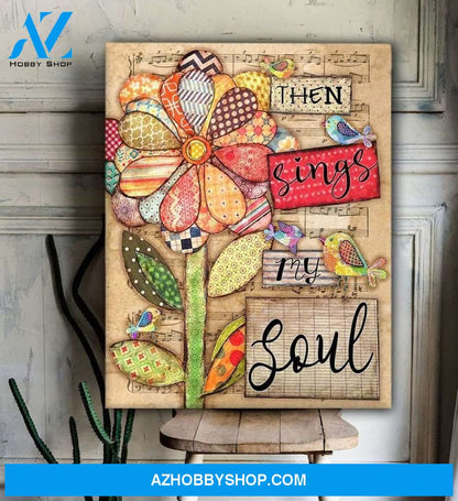 Birds Then Sings My Soul Wall Art Canvas Prints, Wall Decor Visual Art