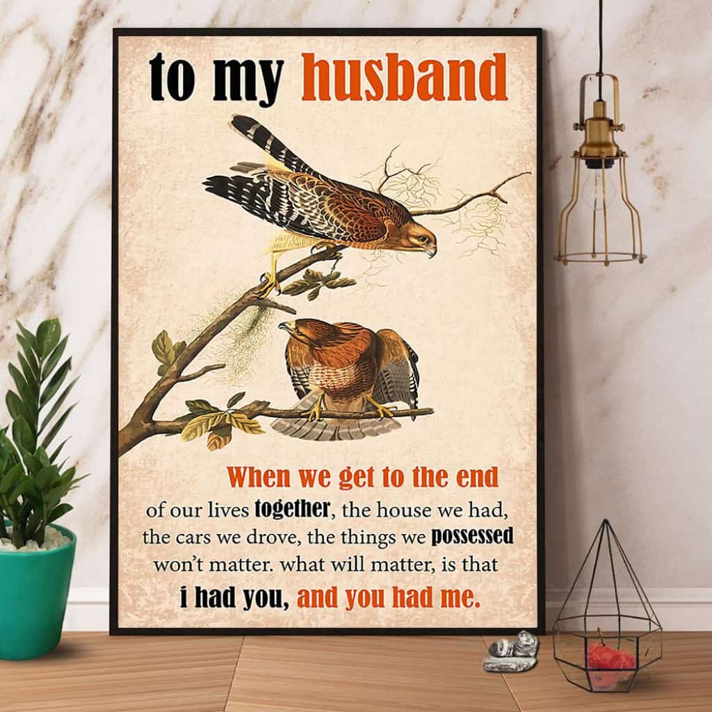 Birds To My Husband I Had You An You Had Me Paper Poster No Frame Matte Canvas Wall Decor