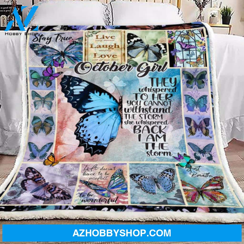 Birthday Blanket, Butterfly October Girl I Am The Storm