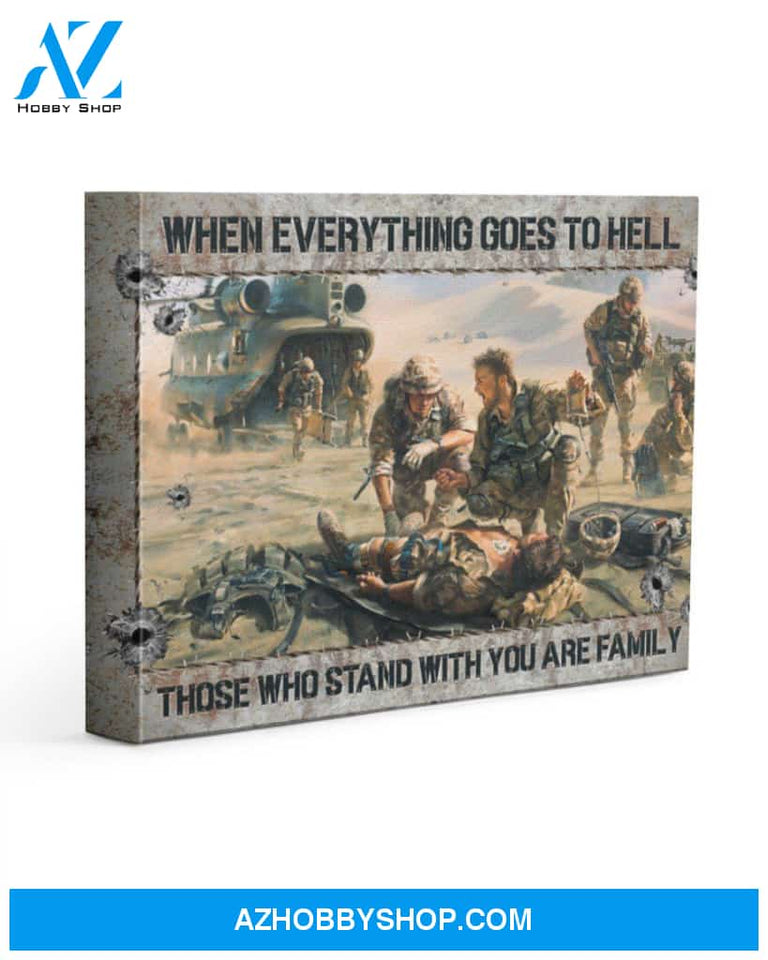 Birthday Gift When Everything Goes To Hell To Veteran Matte Canvas