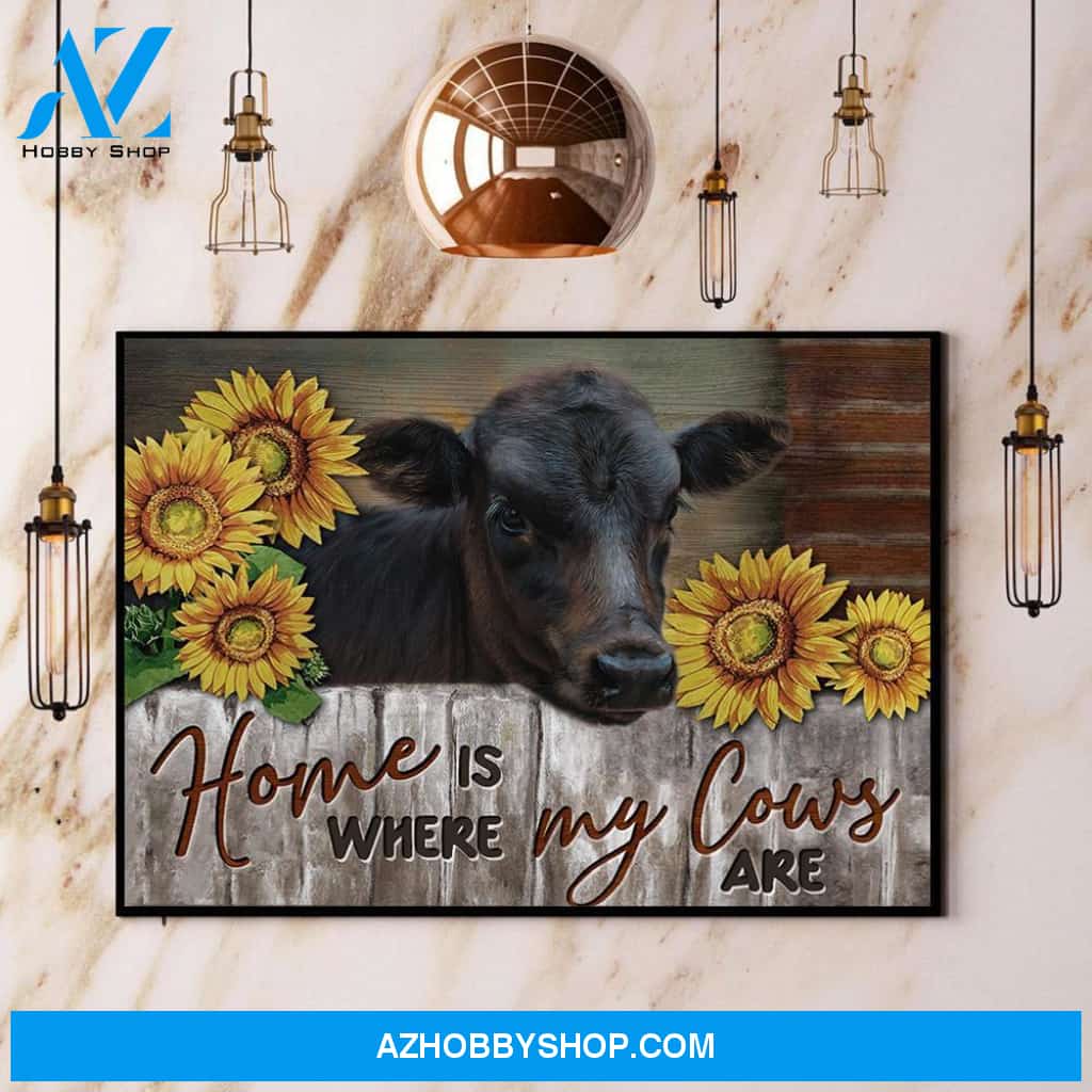 Black Angus Cow Sunflower Home Is Where My Cows Are Canvas And Poster, Wall Decor Visual Art