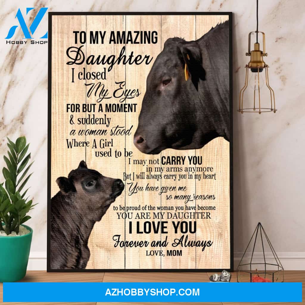 Black Angus Mom To My Daughter I Love You Forever & Always Canvas And Poster, Wall Decor Visual Art
