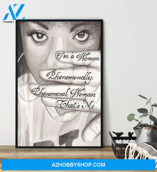 Black Girl Magic I Am Woman Phenomenally Black Womanblack Poster Canvas