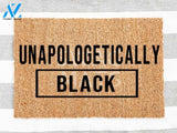 Black History Month, Doormat SVG,Unapologetically Black w Doormat