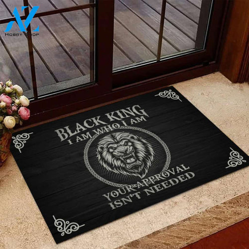  Black King I Am Who I Am Your Approval Isn't Needed Doormat