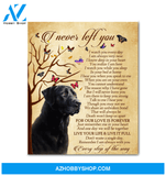 Black Labrador I Never Left You Wall Art Canvas Prints